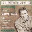 Stuart McLean at the Vinyl Cafe : [sound recording] / The Christmas concert / Stuart McLean.