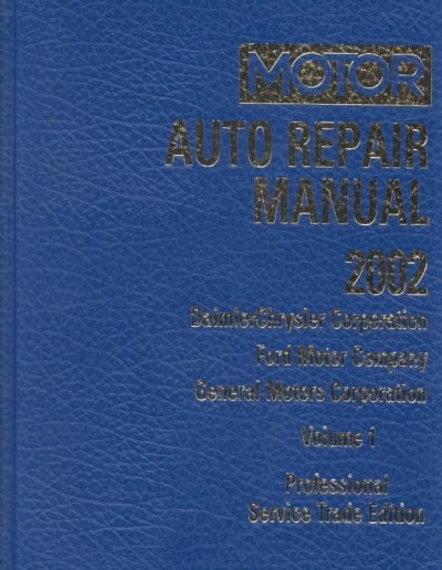 Motor auto repair manual : 2002, vol.1.