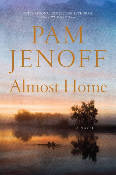 Almost home : a novel / by Pam Jenoff.