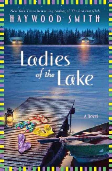Ladies of the lake / Haywood Smith.