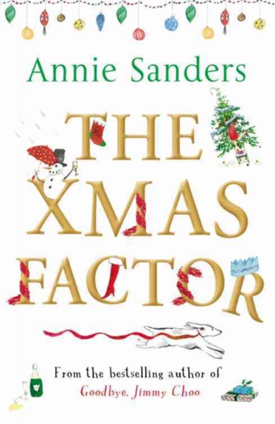 The Xmas factor / Annie Sanders.