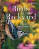 Go to record Birds in your backyard : a bird lover's guide to creating ...
