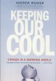 Go to record Keeping our cool : Canada in a warming world