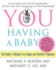 You : having a baby : the owner's manual to pregnancy  Cover Image