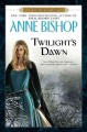 Twilight's dawn : a Black jewels book  Cover Image