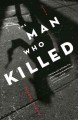 The man who killed  Cover Image