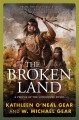 The broken land : a people of the longhouse novel  Cover Image