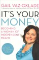 It's your money : becoming a woman of independent means  Cover Image