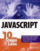JavaScript in 10 simple steps or less Cover Image