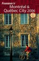 Frommer's Montr�eal & Qu�ebec City 2006 Cover Image