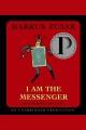 I am the messenger Cover Image