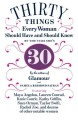 Go to record 30 things every woman should have and should know by the t...