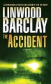 The accident : a novel  Cover Image