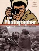 Go to record The photographer : [into war-torn Afghanistan with Doctors...
