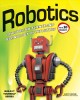 Robotics : discover the science and technology of the future with 20 projects  Cover Image