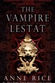 The vampire Lestat Cover Image