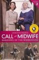 Call the midwife : shadows of the workhouse  Cover Image