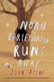 Noah Barleywater runs away a fairytale  Cover Image