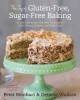 The joy of gluten-free, sugar-free baking 80 low-carb recipes that offer solutions for celiac disease, diabetes, and weight loss  Cover Image