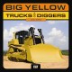 Big yellow trucks and diggers colors. Cover Image