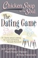 Go to record Chicken soup for the soul the dating game : 101 stories ab...