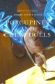 Porcupines and china dolls : a novel  Cover Image