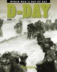 D-Day 1944 / World War II Day by Day   Cover Image