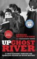 Up Ghost River : a chief's journey through the turbulent waters of Native history  Cover Image