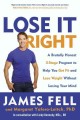 Go to record Lose it right : a brutally honest 3-stage program to help ...