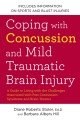 Go to record Coping with concussion and mild traumatic brain injury : a...