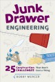Go to record Junk drawer engineering : 25 construction challenges that ...