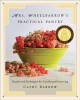 Mrs. Wheelbarrow's practical pantry : recipes and techniques for year-round preserving  Cover Image