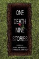 One death, nine stories  Cover Image