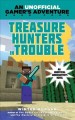 Treasure hunters in trouble : an unofficial gamer's adventure  Cover Image