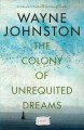 The colony of unrequited dreams Cover Image