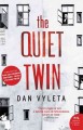 The quiet twin a novel  Cover Image