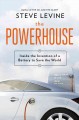 The Powerhouse : Inside the invention of a battery to save the world  Cover Image