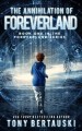 The annihilation of foreverland  Cover Image