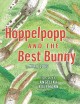 Hoppelpopp and the best bunny  Cover Image