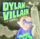 Dylan the villain  Cover Image