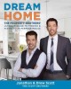Dream home : the Property Brothers' ultimate guide to finding & fixing your perfect house  Cover Image