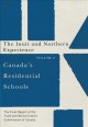 Go to record Canada's residential schools. Volume 2, The Inuit and Nort...