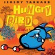 Go to record Hungry bird