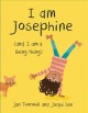 I am Josephine : (and I am a living thing)  Cover Image