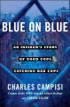 Go to record Blue on blue : an insider's story of good cops catching ba...