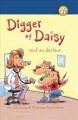 Digger et Daisy vont au docteur  Cover Image