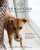 The holistic dog : inside the canine mind, body, spirit, space  Cover Image