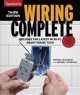 Taunton's wiring complete : includes the latest in Wi-Fi, smart-house technology  Cover Image