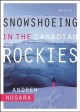 Snowshoeing in the Canadian Rockies  Cover Image