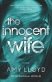 The innocent wife : a novel  Cover Image